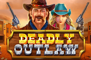 Deadly Outlaw